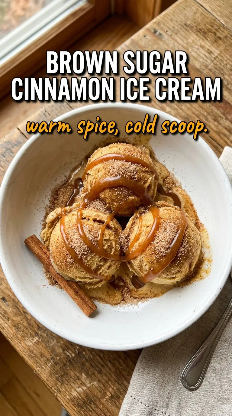 Brown Sugar Cinnamon Ice Cream warm spice custard