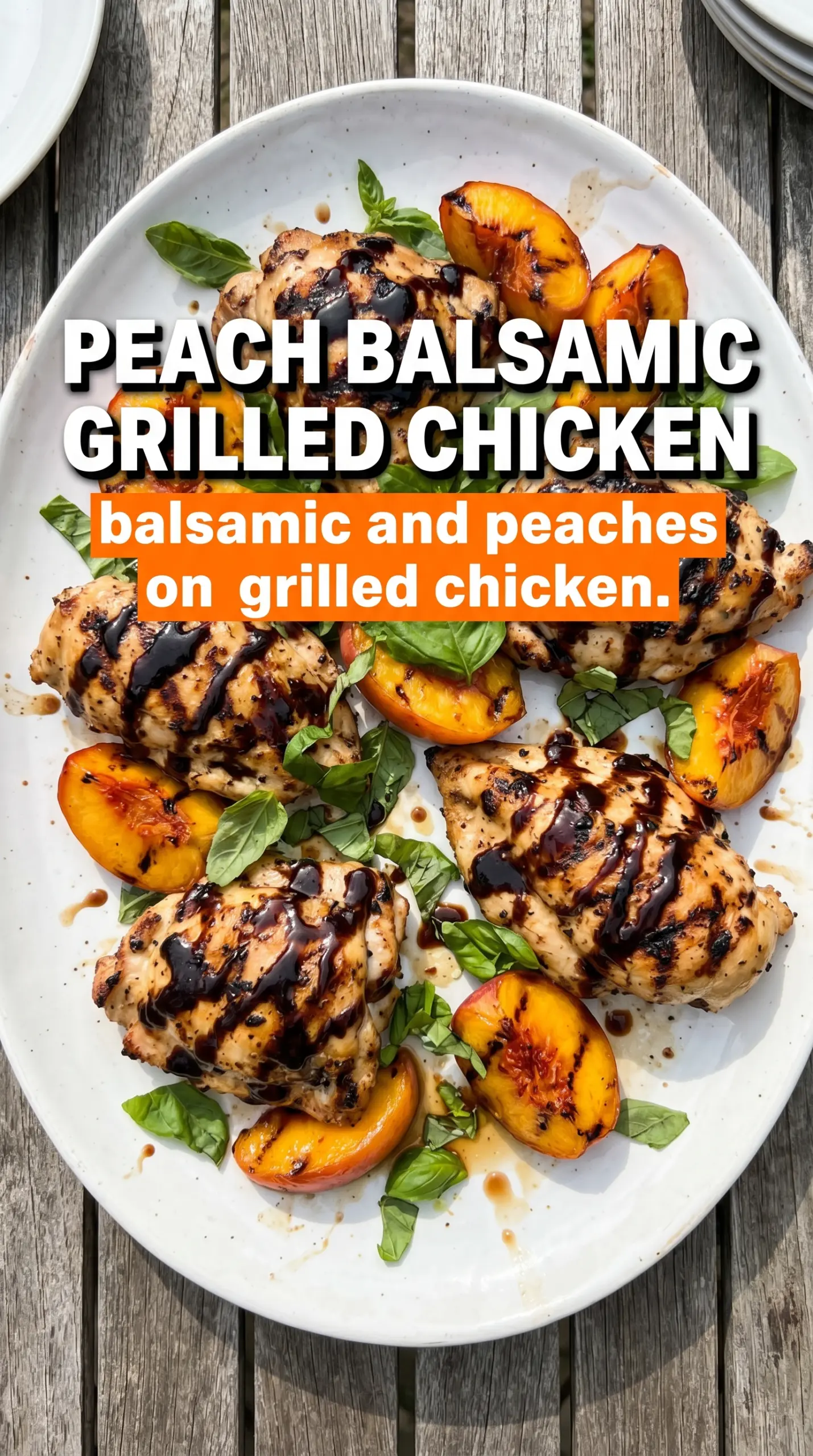 Peach Balsamic Grilled Chicken caramelized juicy