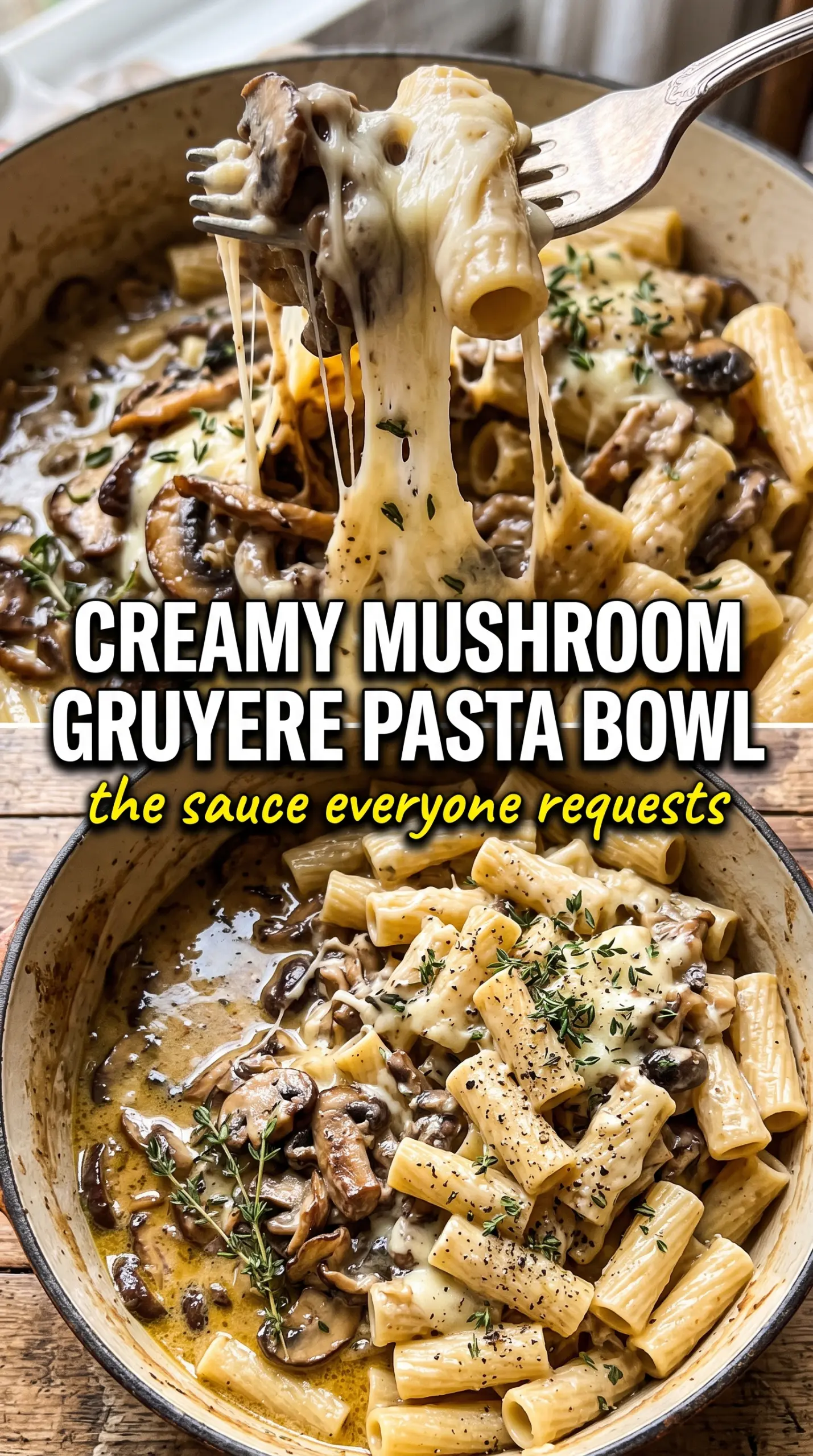 Mushroom Gruyere Pasta creamy mushrooms thyme